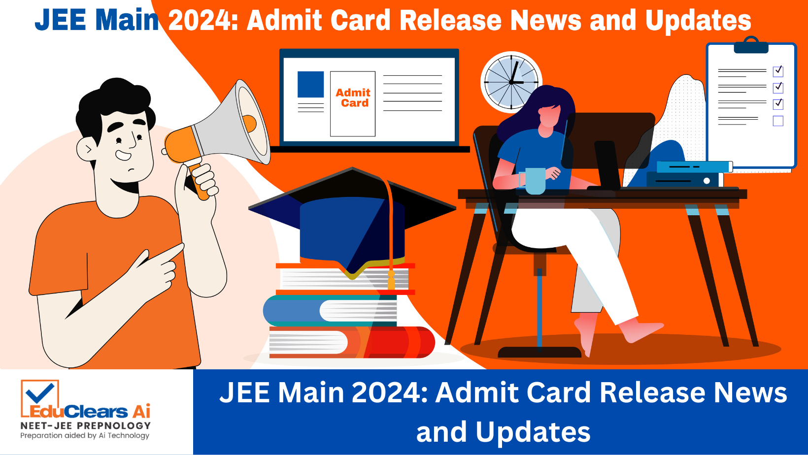 JEE Main 2024 Admit Card Release News and Updates